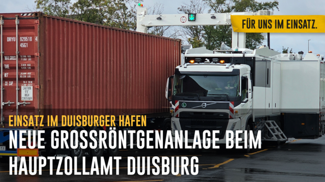 Bild: Die neue Großröntgenanlage röntgt einen Container.
Text: Einsatz im Duisburger Hafen / Neue Großröntgenanlage beim Hauptzollam Duisburg